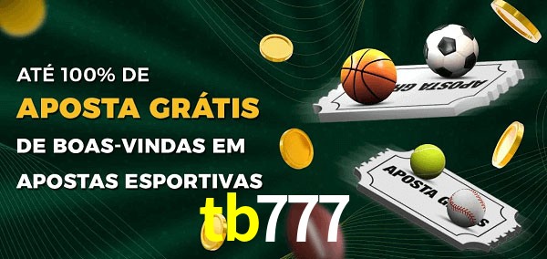 tb777 Ate 100% de Aposta Gratis